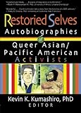 Restoried Selves: Autobiographies of Queer