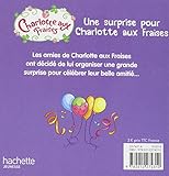 Image de Charlotte aux Fraises : Une surprise pour Charlotte aux Fraises