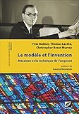 Image de Modèle et l'Invention : Olivier Messiaen et la technique de l'Emprunt