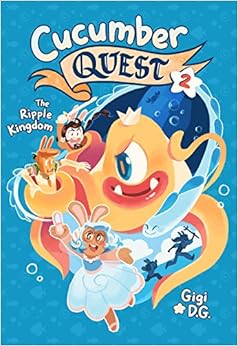 Cucumber quest (2): The Ripple Kingdom /