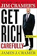 Jim Cramer's Get Rich Carefully