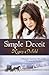 Simple Deceit: A Mennonite Community's Way of Life Is Threatened by Outsiders (The Harmony Series Book 2)