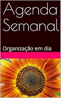 Livro Agenda Semanal: Organização em dia