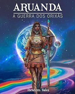 Livro Aruanda - A Guerra dos Orixás