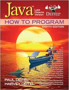Java How to Program: Late Objects Version: Deitel, Paul, Deitel, Harvey ...