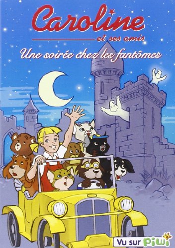 Caroline et ses amis - Une soirée chez les fantômes - Vol. 5