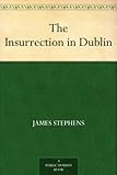 The Insurrection in Dublin by 