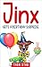 Kids Book: Jinx Gets A Birthday Surprise (Kids Picture Book and Dog Book for Kids) Kids Book About Animals (Books For Kids Series Book 3)