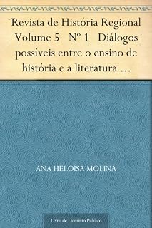 Livro Revista de História Regional Volume 5 Nº 1 Diálogos possíveis entre o ensino de história e a literatura Shakespeariana