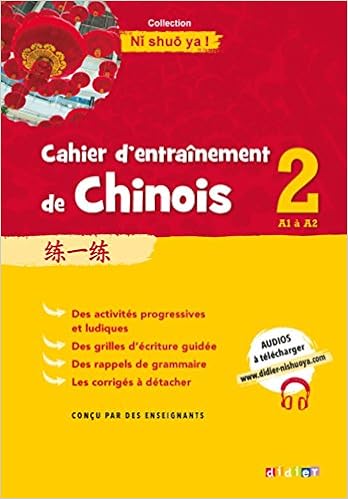 Cahier D Entrainement De Chinois 2 Cahier A1 A2 Ni Shuo Ya French Edition Lamouroux Claude Jin Yezhi 9782278090884 Amazon Com Books