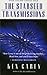 The Starseed Transmissions by Ken Carey
