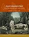 Past Presented: Archaeological Illustration and the Ancient Americas (Dumbarton Oaks Pre-Columbian Symposia and Colloquia)