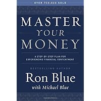 The New Master Your Money: A Step-by-Step Plan for Gaining and Enjoying ...