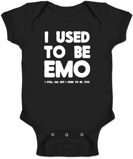 I Used to Be Emo I Still Am But I Used to Be Too Infant