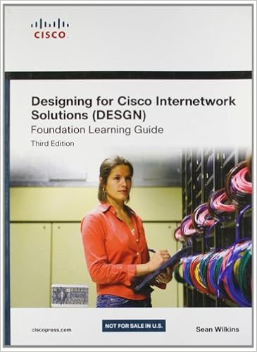 Designing For Cisco Internetwork Solutions Desgn Foundation Learning Guide Ccda Desgn 640 864 Sean Wilkins 9788131770603 Amazon Com Books