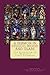 A Sermon in Stucco, Wood, and Glass: The Symbolism of Historic First Lutheran by Christopher Schaar, Tony Daltorio