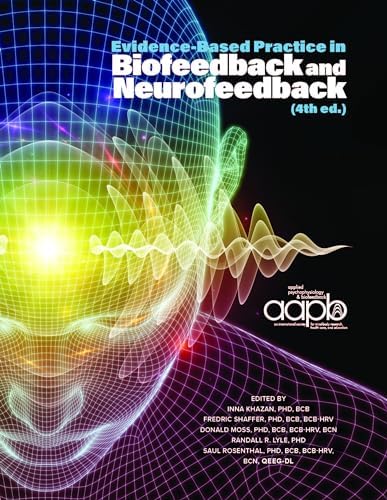 The Clinical Handbook of Biofeedback: A Step-by-Step Guide for