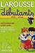 Larousse des débutants : CP-CE, 6-8 ans by