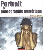 Portrait et photographie numÃ©rique (French Edition) by 