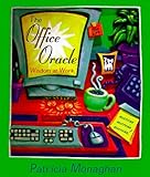 The Office Oracle: Wisdom at Work by Patricia Monaghan