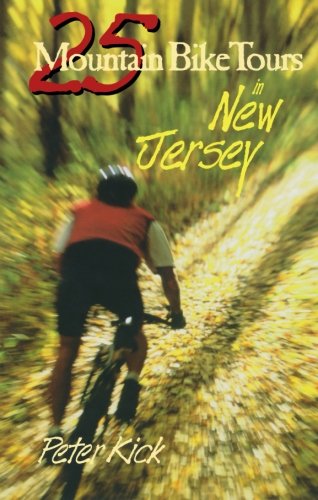 25 Mountain Bike Tours in New Jersey (25 Bicycle Tours)