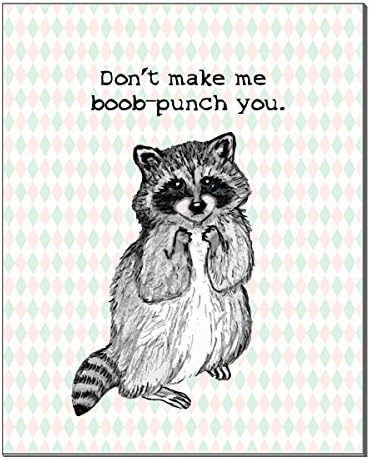 Racoon Boob Punch 8x10 inch Art Print by Pithitude