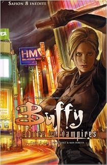 Buffy Contre Les Vampires Saison 8 Tome 3 Les Loups Sont A Nos Portes Babelio