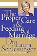 The Proper Care and Feeding of Marriage