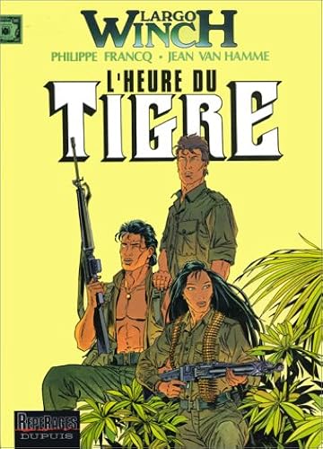 Download Largo Winch, n° 8 : L'heure du tigre PDF