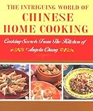 The Intriguing World of Chinese Home Cooking