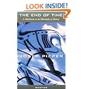 The End of Time: A Meditation on the Philosophy of History