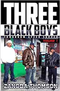 Amazon Com Three Black Boys Tomorrow After Supper