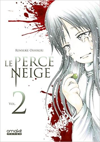 Amazon Fr Le Perce Neige Tome 2 Oshikiri Rensuke Georges Florent Livres Amazon Fr Le Perce Neige Tome 2 Oshikiri Rensuke Georges Florent Livres