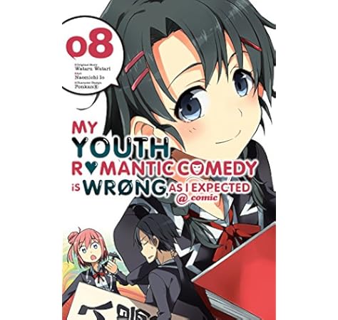 Amazon Com My Youth Romantic Comedy Is Wrong As I Expected Comic Vol 8 Manga My Youth Romantic Comedy Is Wrong As I Expected Comic Manga 8 9780316517225 Watari Wataru Books
