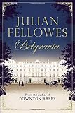 Julian Fellowes's Belgravia