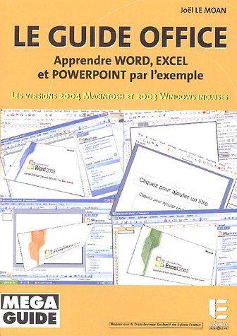 Le  guide du Microsoft Office pour PC et pour Mac