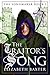 The Traitor's Song (An epic fantasy adventure) (The Songmaker Book 3)
