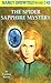 Nancy Drew 45: the Spider Sapphire Mystery