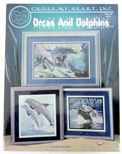 Orcas and Dolphins: Counted Cross Stitch by Cross My Heart (Paperback)