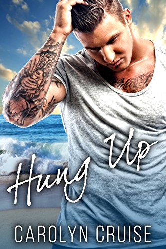 Hung Up: A Second Chance Romance