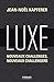 Luxe : Nouveaux challenges, nouveaux challengers by 