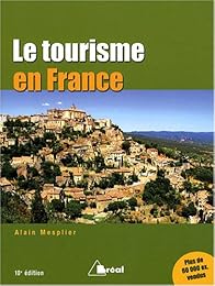 Le  tourisme en France