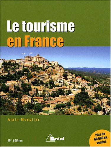 Le  tourisme en France