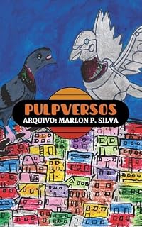 Livro Pulpversos Arquivo: Marlon P. Silva