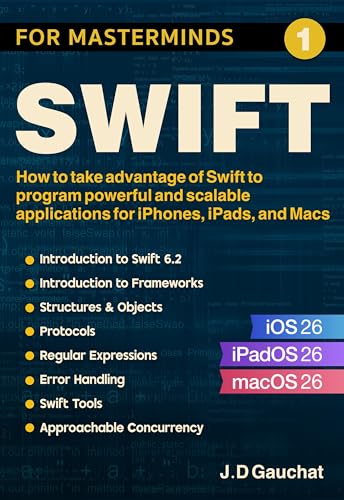 Swift for Masterminds: How to take advantage of Swift to... en promo sur Amazon
