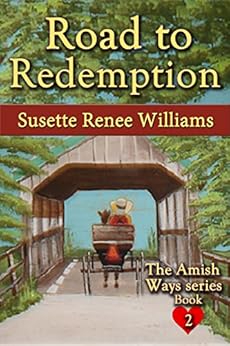 Road To Redemption The Amish Ways Book 2
