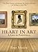 Heart in Art: A Life in Paintings by