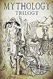 Mythology Trilogy: A Concise Guide to Greek, Norse and Egyptian Mythology by Hourly History