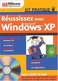 Réussissez avec Windows XP