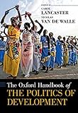 The Oxford Handbook of the Politics of Development